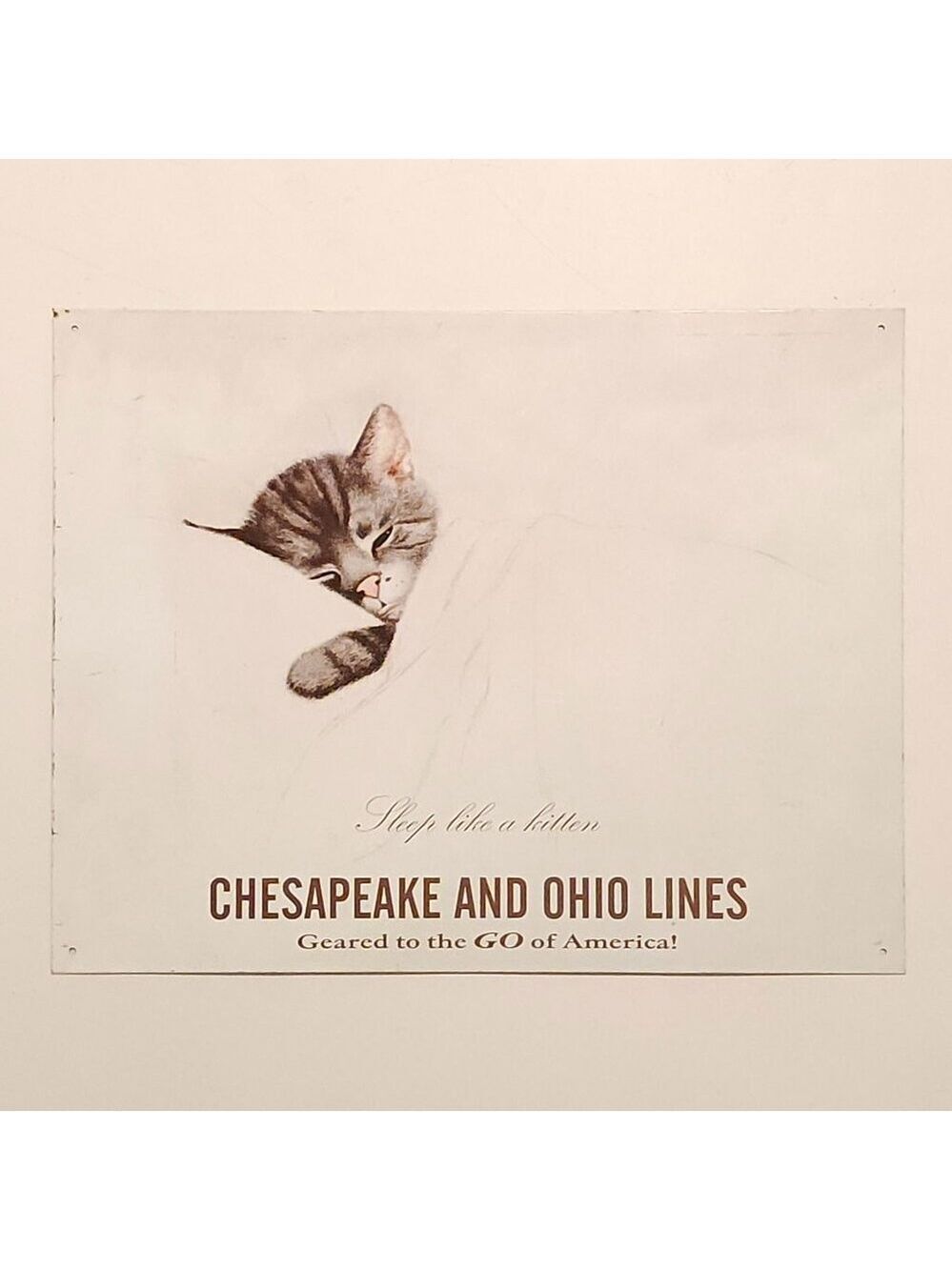 Chesapeake and Ohio Railway Sign Sleep Like a Kitten Chessie the Cat